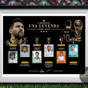 May include: Framed black print featuring Lionel Messi, with text "6 Mundiales Una Leyenda". Includes images from 2006 to 2026, with text in Spanish. The print is in a black frame with a white border, set against a green background.