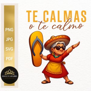 Puede incluir: Ilustración de dibujos animados de una mujer con sombrero y gafas de sol, vestida con un vestido rojo, sosteniendo una chancla amarilla. El texto "TE CALMAS o te calmo" está en naranja. También hay un logotipo con el texto "SWEET LUXURY CHICAGO".