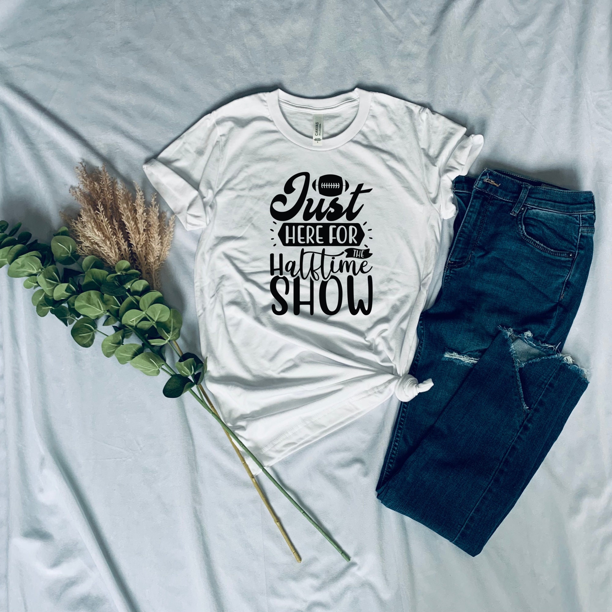 RebelDaughterStudio Just Here for The Halftime Show T-Shirt | Super Bowl T-Shirt | Football Shirt | Halftime T-Shirt | Game Day Shirt