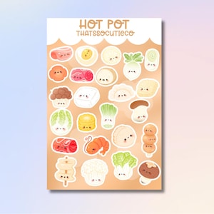 May include: A sticker sheet titled HOT POT THATSSOCUTIECO featuring various food items including shrimp, tofu, mushrooms, leafy greens, corn, and egg slices. Each food item is illustrated with a simple, smiling face and a soft, rounded aesthetic.