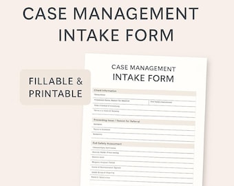 May include: A digital download of a fillable and printable case management intake form. The form includes sections for client information, preventing issues, and a full safety assessment. The text "The Organized Advocate" is at the top.
