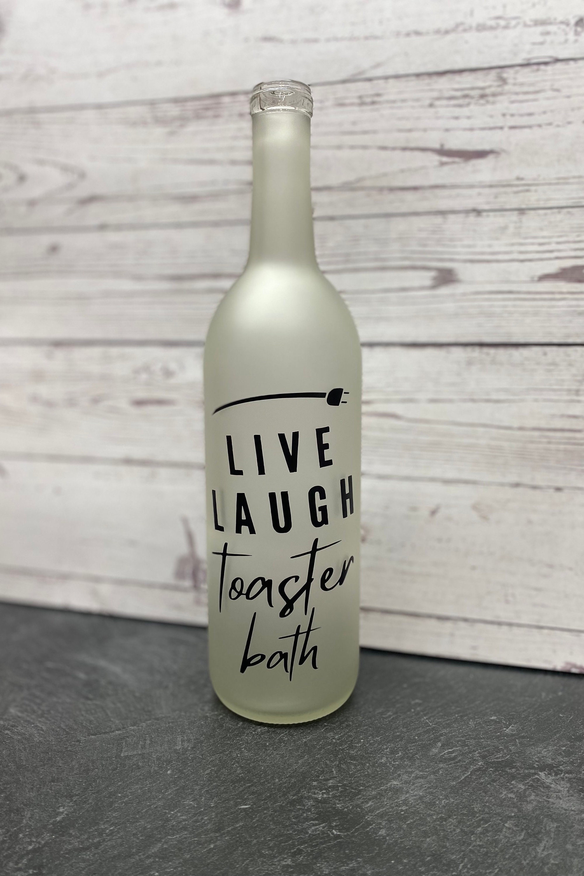 Live laugh toaster bath lighted wine bottle.  Funny housewarming gift, humor gift, light up wine bottle