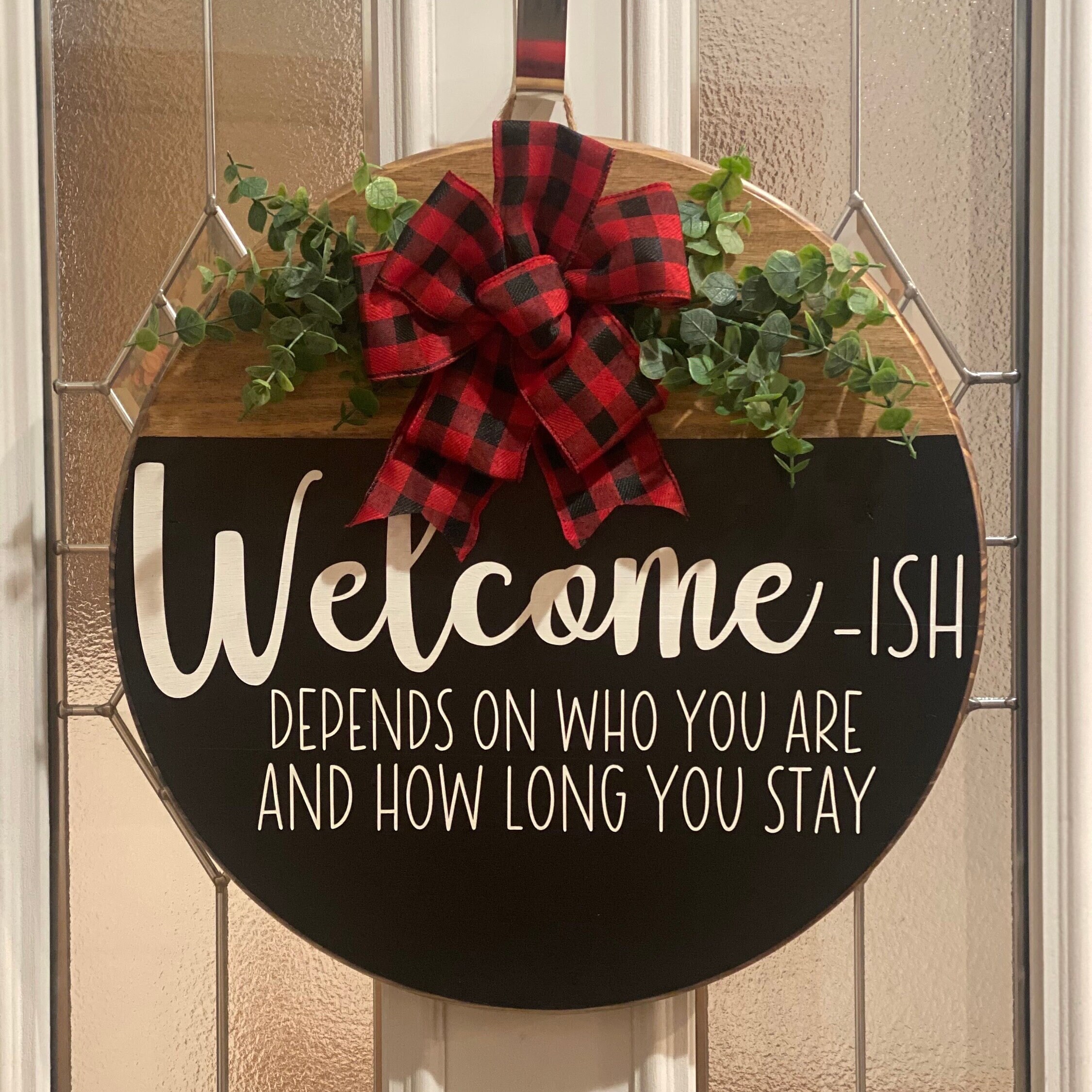 Welcome-ish Front Door Decor, depends who you are, Door Hanger, Welcome Sign Decor, Front Door Sign,funny Welcome Sign,Welcome ish sign - Thumbnail 3