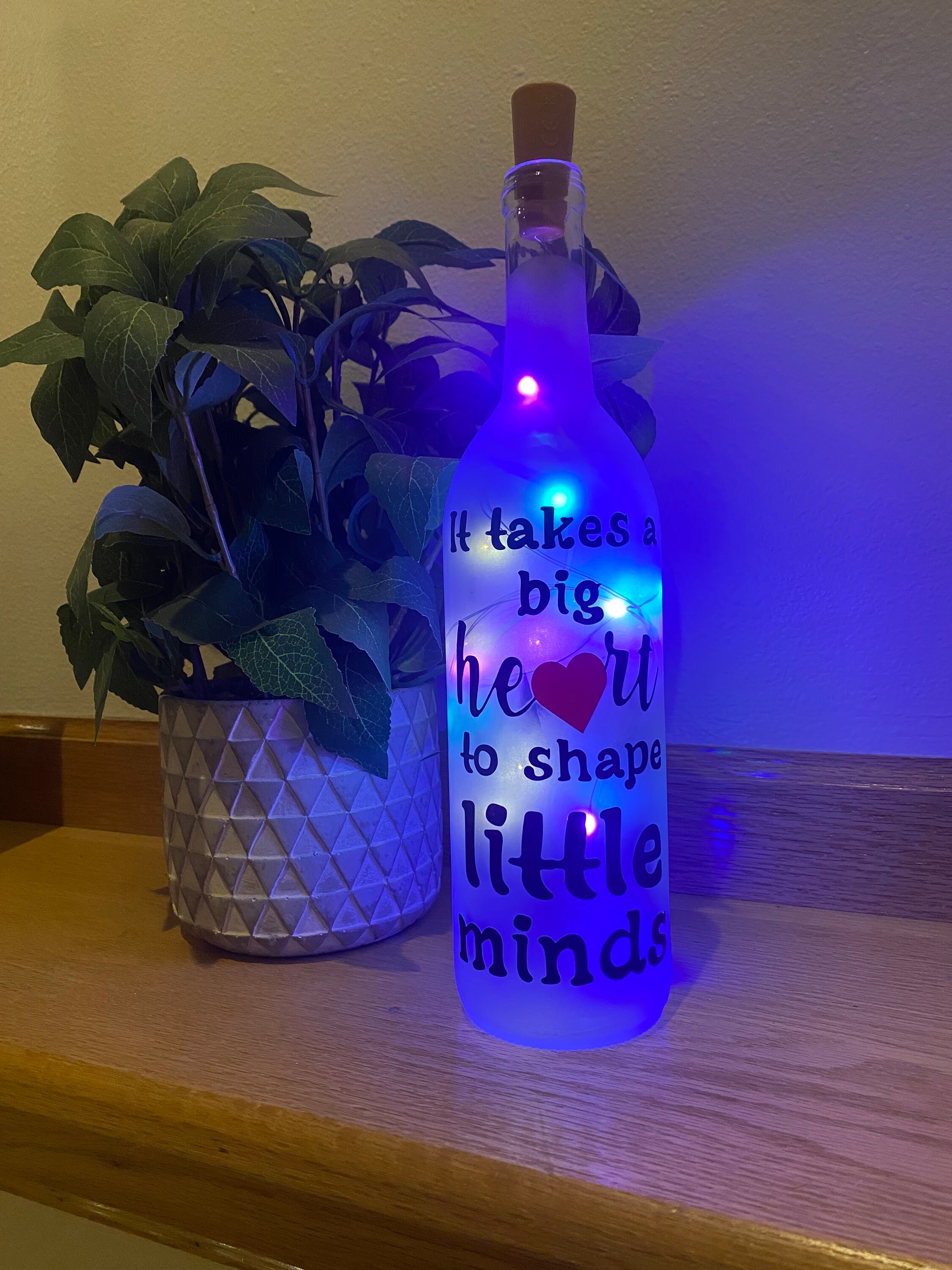 It takes a big heart to shape little minds. Lighted wine bottle, teacher gift, daycare gift, preschool teacher, elementary school teacher - Thumbnail 3