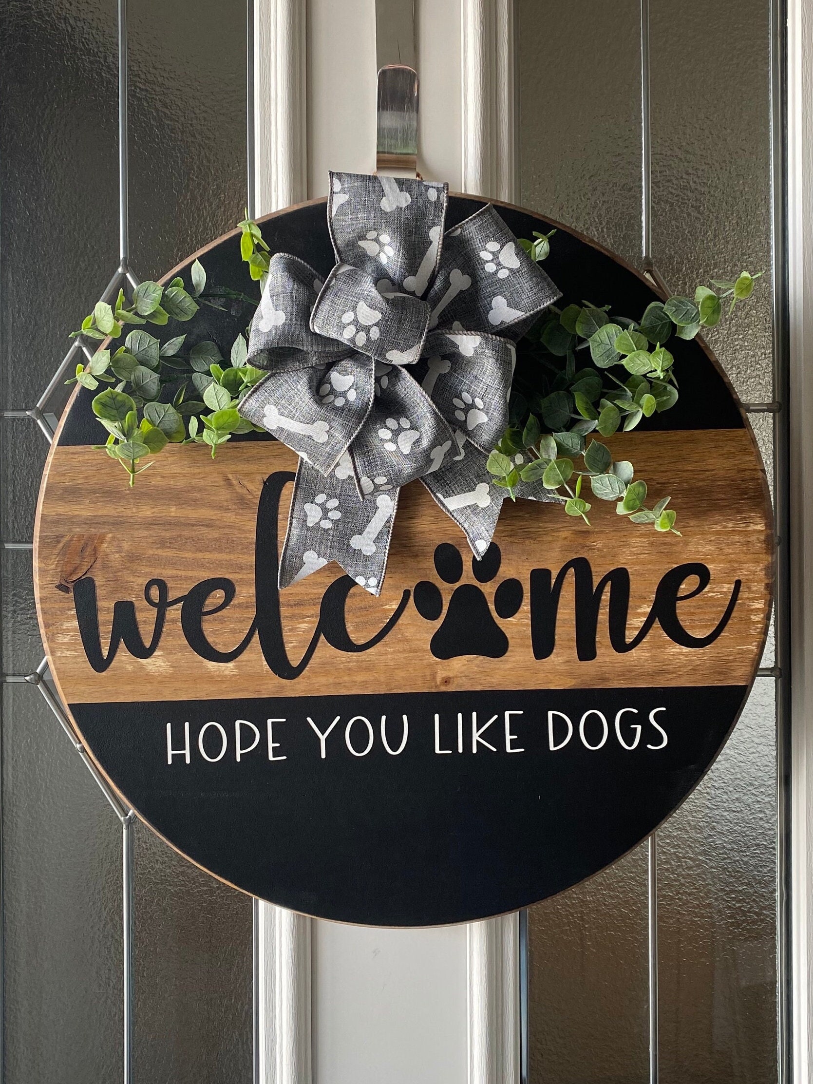 Dog welcome sign - dog door hanger - Hope you like dogs - Welcome paw print Front Door Decor - dog wreath - Welcome Dog sign - Thumbnail 5
