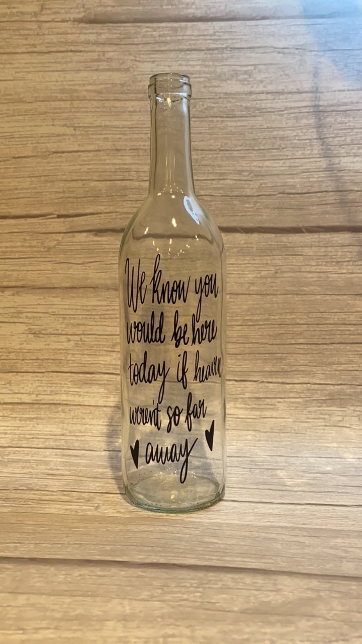 We know you would be here today, if heaven weren't so far away. Lighted wine bottle, wedding memorial, In memory of, wedding tribute - Thumbnail 5