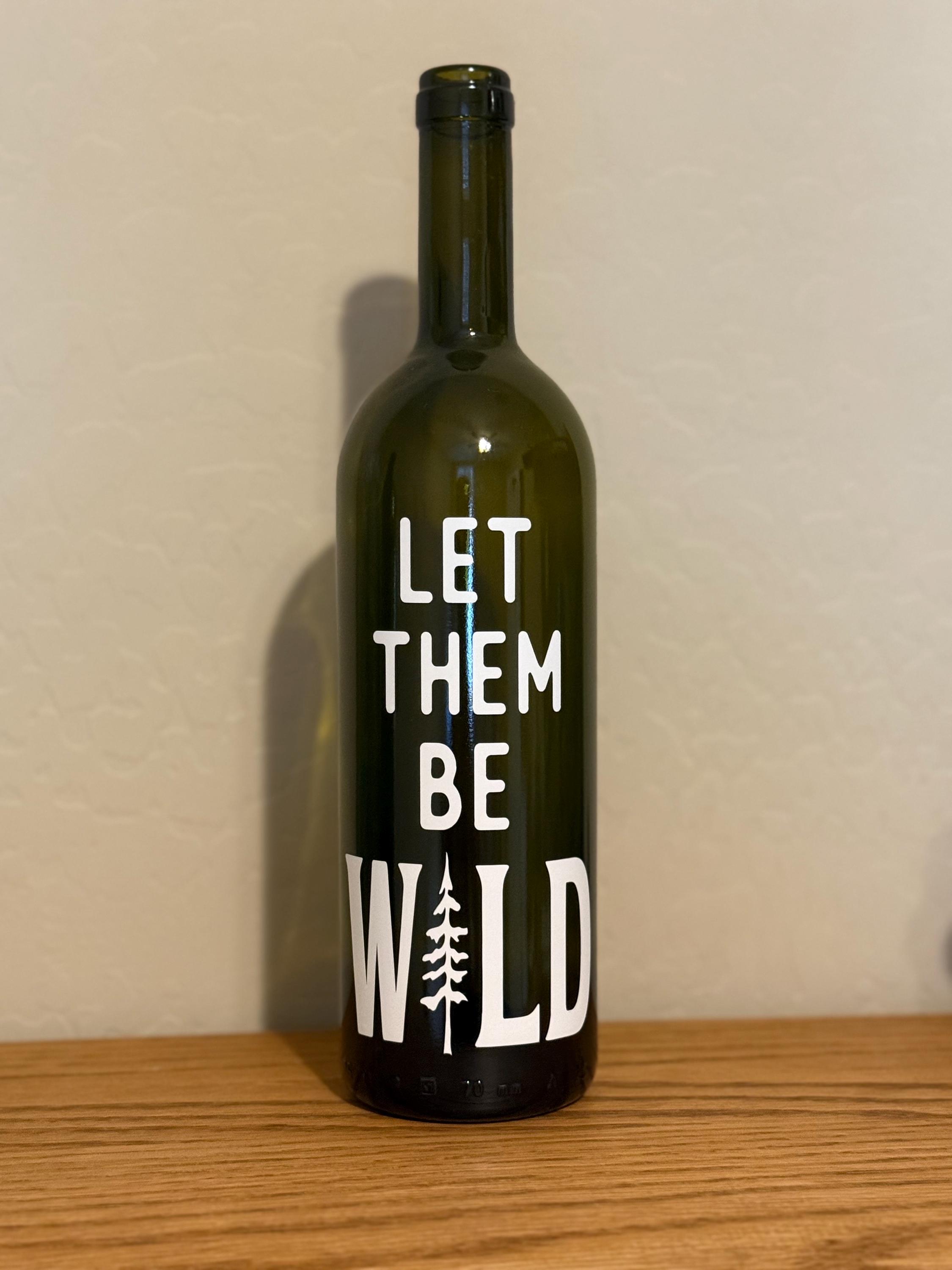 Let them be wild lighted wine bottle, girlfriend gift, sister tribe, mom sister gift, birthday gift, decorated wine bottle