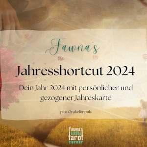 Fawna's annual shortcut 2024 - annual reading small - your (life) year in the tarot