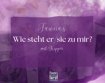 Fawna's Was fühlt er/sie für dich Kartenlegen mit Kipper Kipperkarten Liebe Liebeskummer Soulmate Seelenpartner