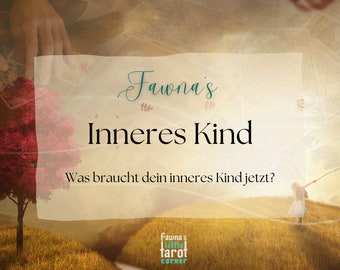 Fawna's Inneres Kind - Was braucht es jetzt? Heilung Selbstwert Selfcare Liebe Tarot