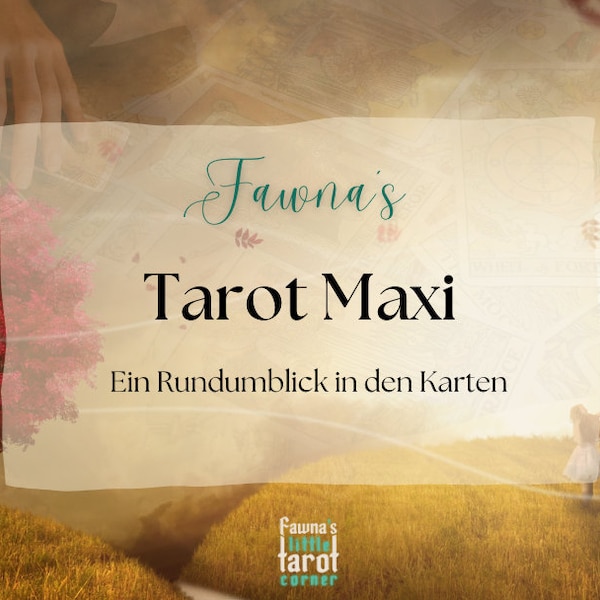 Fawna's Tarot Maxi - The all-round view of the tarot cards