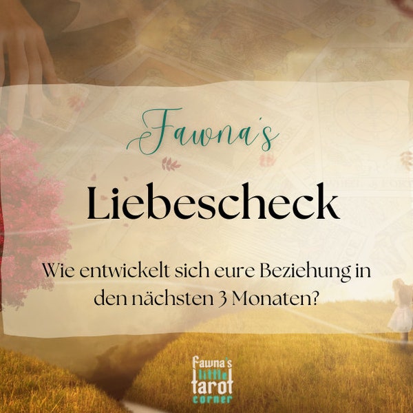 Fawna's Liebescheck Liebe Kartenlegen Tendenz Tarot Beziehung