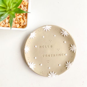 Trinket Dishes| Jewelry Dishes| Hello sunshine dishes| Personalized Trinket Tray | Handmade | Jewelry Organizer| Key Holder| Minimal Decor