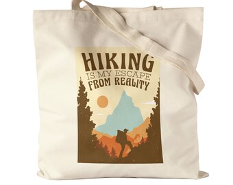 Hiking Is My Escape From Reality Cloth Bag Jute Bag Canvas Mountain Mountains Hill Peak Mountaineering Hiking Hiking Route Mountain Boots