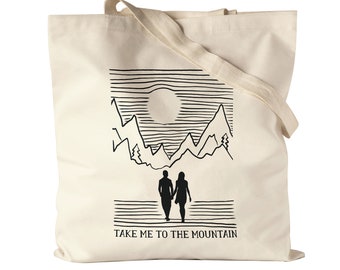 Take Me To The MountainFabric Bag Jute Bag Canvas Nature Mountains Mountain Summit Sport Mountain Climbing Fresh Air Man Woman Mountaineer