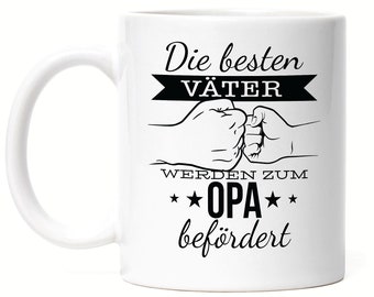 Nur Die Besten Papas Werden Zum Opa Befördert Tasse Ankündigung Enkelkinder Du Wirst Opa