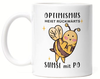 Ottimismo significa Sumsi capovolto con Po Cup Bee Idea regalo divertente Pun Sarcasmo