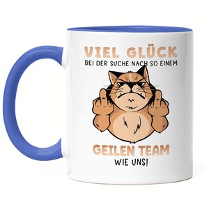 Bonne chance pour trouver une équipe formidable comme nous. Mug Blue Work Job Collègue Équipe Licenciement des employés.