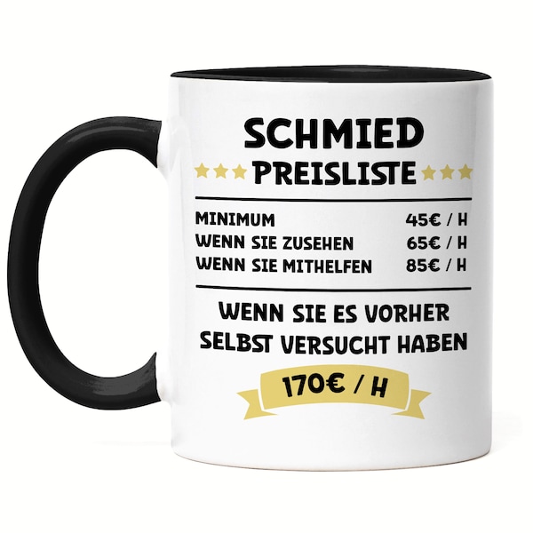 Schmied Preisliste Tasse Schwarz Metallbauer Metall Werkzeug Nägel Hufeisen Gitter Schmuck Hände Job Beruf Arbeit