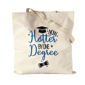 Hotter by One Degree Jutebeutel Stoffbeutel Canvas Abschluss Absolvent Bachelor Master Doktor Abschlussgeschenk
