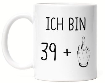 40. Geburtstag Tasse Mittelfinger Humorvolle Geschenkidee Runder Geburtstag 40 Jahre Alt Originell