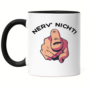 Nerv Nicht! Mug Black Office Mug Colleague Boss Gift Idea for Colleague