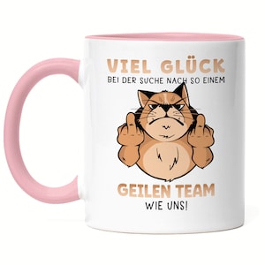 Bonne chance pour trouver une équipe formidable comme nous. Mug Pink Work Job Collègue Équipe Licenciement des employés.