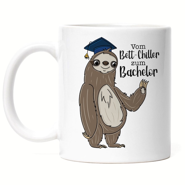 Vom Bett-Chiller zum Bachelor Tasse Abschluss Geschenk Absolvent Absolventin Faultier Kaffeetasse Uni Hochschule