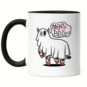 Mooo I Mean Booo Gespenst Tasse Schwarz Geister Kuh Rind Bulle Halloween Verkleidung Spuck Schreckgespenst Büffel
