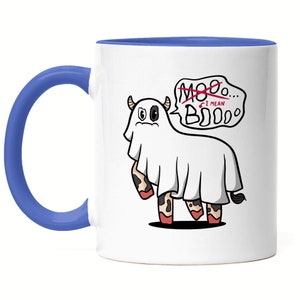 Mooo I Mean Booo Gespenst Tasse Blau Geister Kuh Rind Bulle Halloween Verkleidung Spuck Schreckgespenst Büffel