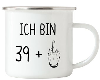 40. Geburtstag Emaille Tasse Mittelfinger Humorvolle Geschenkidee Runder Geburtstag 40 Jahre Alt Originell