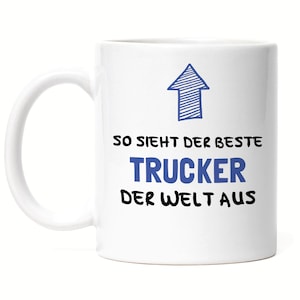 So Sieht Der Beste Trucker Der Welt Aus Tasse Geschenk Trucker-Tasse LKW-Fahrer