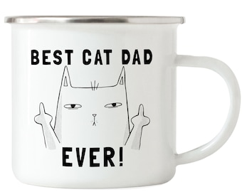 Best Cat Dad Ever Enamel Mug Funny Cat Saying Cat Cat Lover Cat Owner Irony Cat Dad