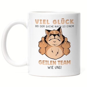 Bonne chance pour trouver une équipe formidable comme nous. Mug White Work Job Collègue Équipe Licenciement des employés.