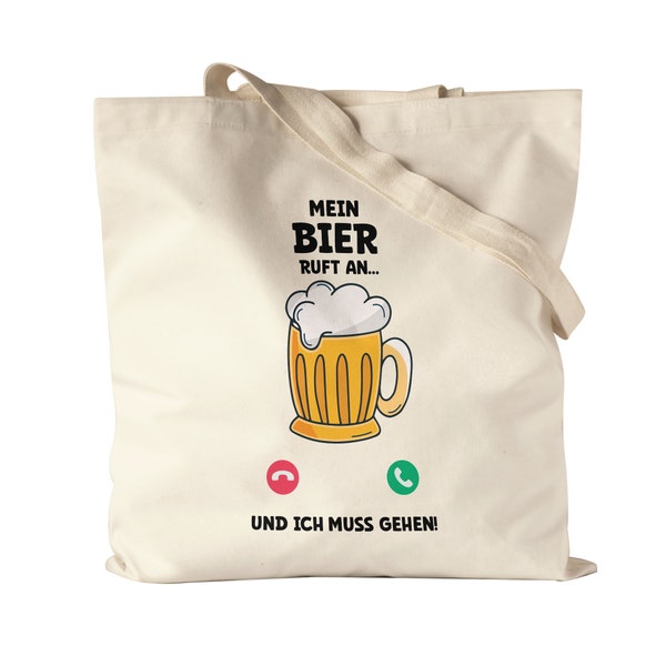 My beer is calling I have to go jute bag cloth bag canvas beer wheat yeast beer mug half cheers after work work bottle