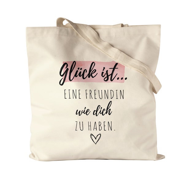 Glück Ist Eine Freundin Wie Dich Zu Haben Jutebeutel Stoffbeutel Canvas  Geschenk Danke Sagen Best Friends Freundinnen