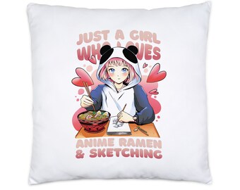 Just A Girl Who Loves Sketching And Anime Ramen Pillow Incl. Filling Otaku Baka Manga Comic Gift Idea Fans