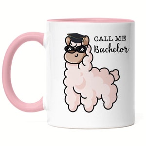 Call me Bachelor Tasse Rosa Bachelorabschluss Geschenk Lustig Alpaka Studium Absolvent Uni