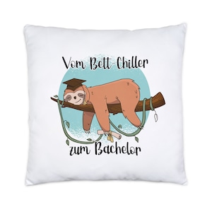 Vom Bett-Chiller zum Bachelor Kissen Inkl. Füllung Faultier Abschluss Geschenk Kaffeetasse Uni Hochschule Studium
