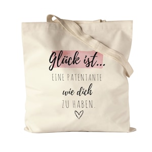 Glück Ist Eine Patentante Wie Dich Zu Haben Jutebeutel Stoffbeutel Canvas  Geschenk Danke Sagen Patenkind