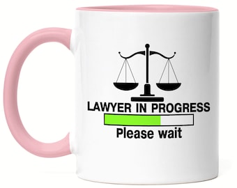 Lawyer In Progress Please Wait Mug Pink Student Learning Lawyer Books Attorney University Graduation Court Law