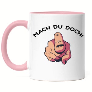 Mach Du Doch Mug Pink Office Mug Colleague Boss Gift Idea for Colleague