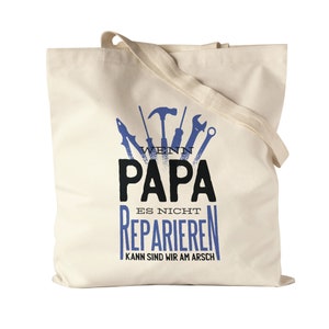 Jute Bag Fabric Bag Canvas If Dad Can&#39;t Fix It Saying Funny Father&#39;s Day Gift Idea Best Dad Dad