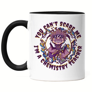 You Can&#39;t Scare Me I Am A Chemistry Teacher Mug Black Experiment Test Tube Glass Formula Chemical Compound
