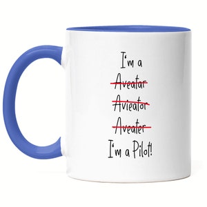 I&#39;m A Pilot Mug Blue Pilot Airplane Helicopter Aviator Gift Idea for Pilot