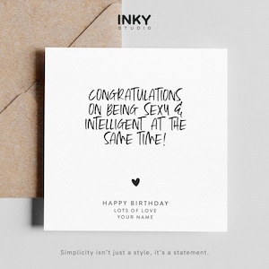 Congratulazioni per essere sexy e intelligente - Biglietto di auguri di compleanno carino per il marito, biglietto di auguri per lui, per lei, per il fidanzato, per la fidanzata