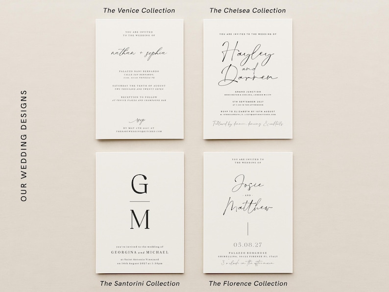 May include: Four wedding invitation designs with different styles and fonts. The Venice Collection features a simple design with the names "Nathan & Sophia" in script font. The Chelsea Collection features a more elegant design with the names "Hayley & Darren" in script font. The Santorini Collection features a minimalist design with the initials "G & M" in a sans-serif font. The Florence Collection features a modern design with the names "Josie & Matthew" in script font.