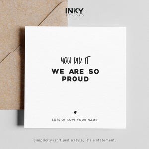 You Did It, We Are So Proud Card - Customised Graduation Card, Greeting Card for Celebration, Card for Him and Her, Nice Card Congrats