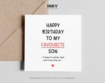 Funny Son Birthday Card, Favourite Son Card, Birthday Card for Son, Cute Son Birthday Card, Cheeky Son Card