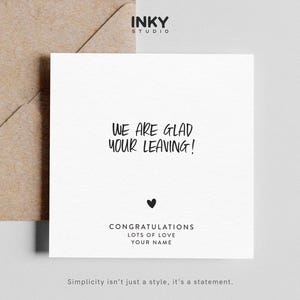Nous sommes heureux de votre départ - Carte de félicitations amusante, carte de nouvel emploi, cadeau, carte de nouveau départ, félicitations, carte de bonne chance, collègue